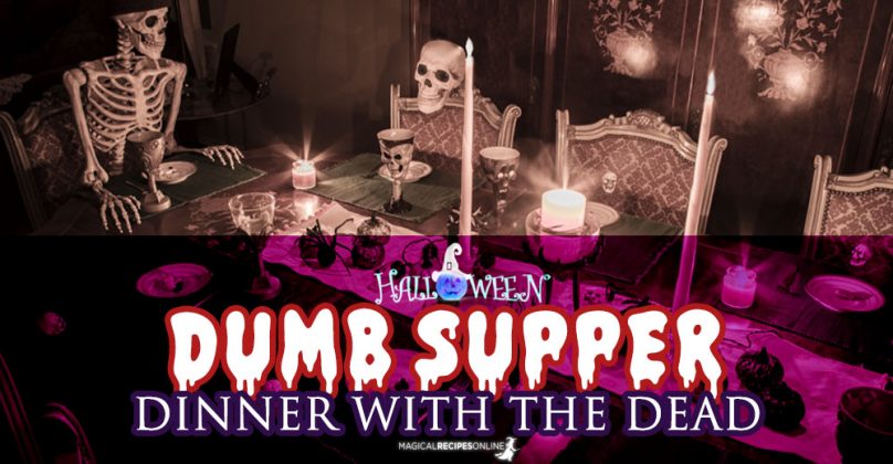 the-dumb-supper-a-supper-in-silence-for-halloween-magical-recipes-online