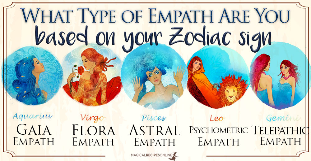 What Type Of Energetic Empath Are You Based On Your Zodiac Sign 