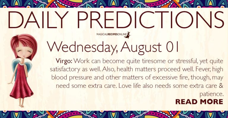 Daily Predictions for Wednesday, 01 August 2018