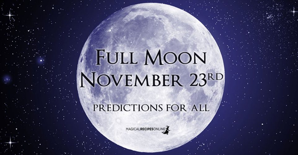 Predictions for the Full Moon in Gemini November 23 Magical Recipes