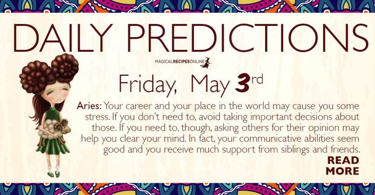 Daily Predictions for Friday 03 May 2019