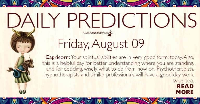 Daily Predictions for Friday 9 August 2019