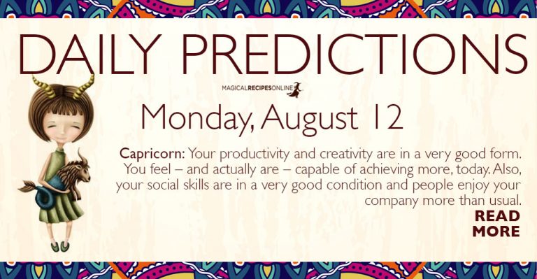 Daily Predictions for Monday 12 August 2019