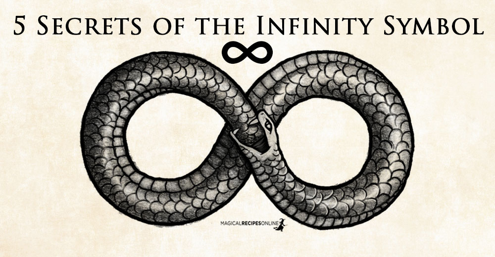 5 Secrets Of The Infinity Symbol Magical Recipes Online