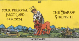 Your Tarot Card For 2024 The Year Of Strength Magical Recipes Online   2024 Tarot 300x156 