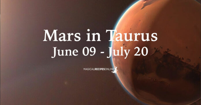 Mars in Taurus: June 9 - July 20 2024 - Major Energy Shift