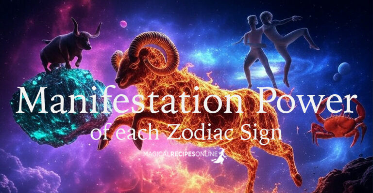 Manifestation Power of your Zodiac Sign – how to manifest easily